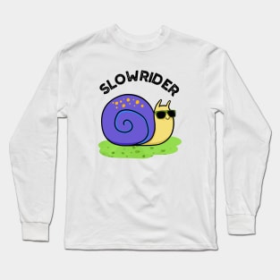 Slow Rider Cute Low Rider Snail Pun Long Sleeve T-Shirt